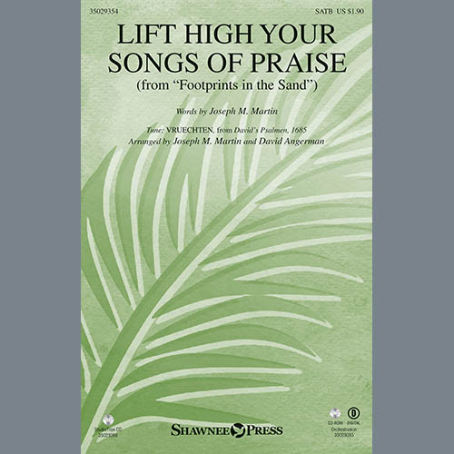 Joseph M. Martin Lift High Your Songs Of Praise profile image