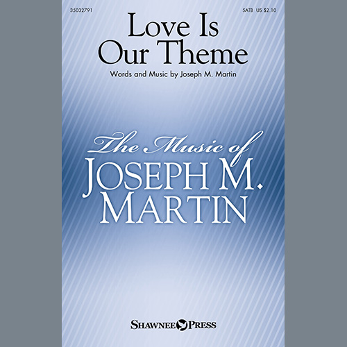 Joseph M. Martin Love Is Our Theme profile image