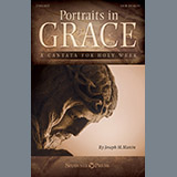 Joseph M. Martin picture from Portraits In Grace: A Cantata for Holy Week released 05/17/2019