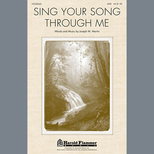 Joseph M. Martin Sing Your Song Through Me profile image