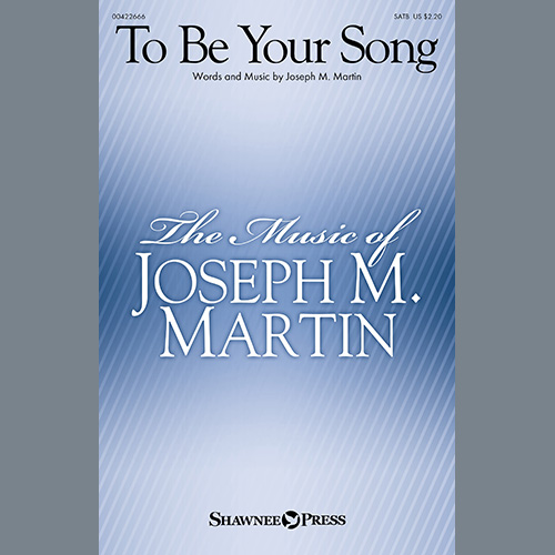 Joseph M. Martin To Be Your Song profile image