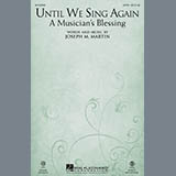 Joseph M. Martin picture from Until We Sing Again (A Musician's Blessing) released 10/13/2015