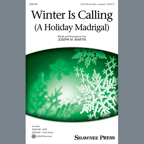 Joseph M. Martin Winter Is Calling (A Holiday Madriga profile image