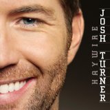 Josh Turner picture from All Over Me released 10/15/2010