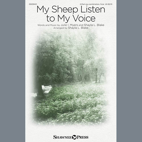 Julie I. Myers and Shayla L. Blake My Sheep Listen To My Voice (arr. Sh profile image