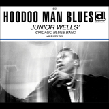Junior Wells picture from Hoodoo Man Blues released 10/24/2018
