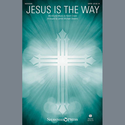 Karen Crane Jesus Is The Way (arr. James Michael profile image