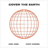 Kari Jobe & Cody Carnes picture from Cover The Earth released 09/19/2018