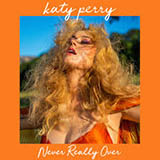 Katy Perry picture from Never Really Over released 09/26/2019
