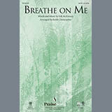 B.B. McKinney picture from Breathe On Me (arr. Keith Christopher) released 04/05/2016