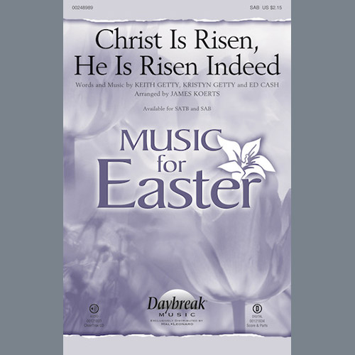 Keith Getty, Kristyn Getty and Ed Ca Christ Is Risen, He Is Risen Indeed profile image