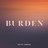 Keith Urban picture from Burden released 04/09/2019