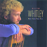 Keith Whitley picture from When You Say Nothing At All (arr. David Jaggs) released 11/18/2024