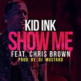 Kid Ink Featuring Chris Brown picture from Show Me released 03/18/2014