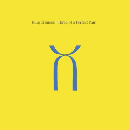 King Crimson Three Of A Perfect Pair profile image