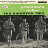 The Kingston Trio picture from Greenback Dollar released 05/08/2013