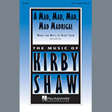Kirby Shaw picture from A Mad, Mad, Mad, Mad, Madrigal released 06/18/2014