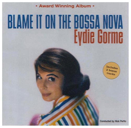 Eydie Gorme Blame It On The Bossa Nova (arr. Kir profile image