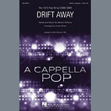 Dobie Gray picture from Drift Away (arr. Kirby Shaw) released 04/21/2015