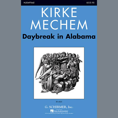 Kirke Mechem Daybreak In Alabama profile image