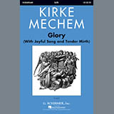 Kirke Mechem picture from Glory (With Joyful Song And Tender Mirth) released 01/14/2016