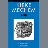 Kirke Mechem picture from Sing! released 03/08/2019