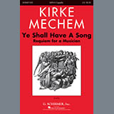 Kirke Mechem picture from Ye Shall Have A Song released 03/07/2019