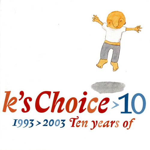 K'S Choice profile K'S Choice Not An Addict profile image