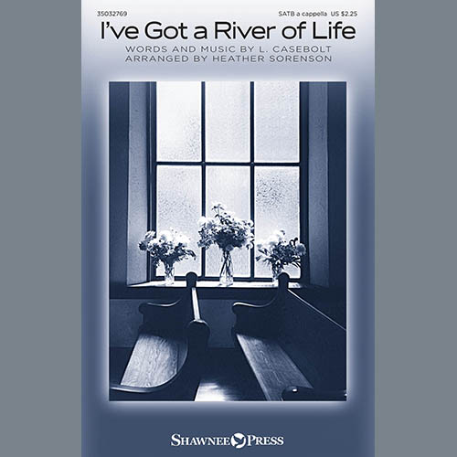 L. Casebolt I've Got A River Of Life (arr. Heath profile image
