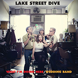 Lake Street Dive picture from What I'm Doing Here released 09/17/2021