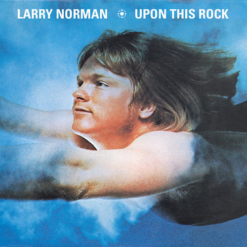 Larry Norman profile Larry Norman Sweet Sweet Song Of Salvation profile image