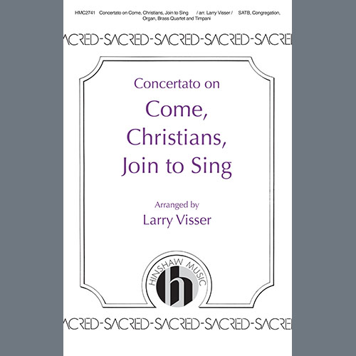 Larry Visser Concertato on Come, Christians, Join profile image