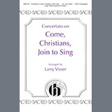 Larry Visser picture from Concertato on Come, Christians, Join to Sing released 05/16/2024