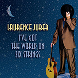 Laurence Juber picture from Over The Rainbow released 01/13/2016
