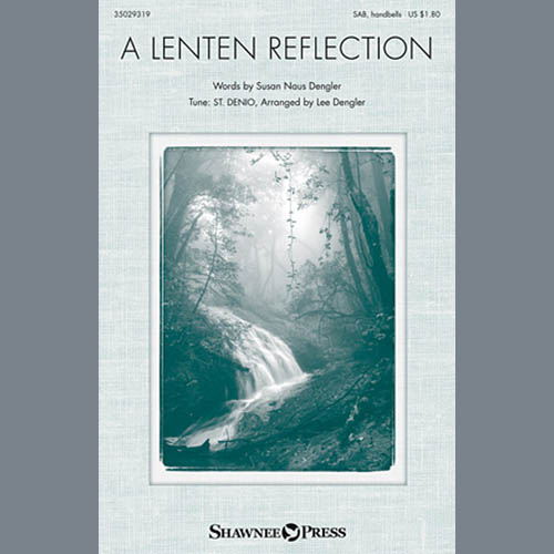 Lee Dengler A Lenten Reflection profile image