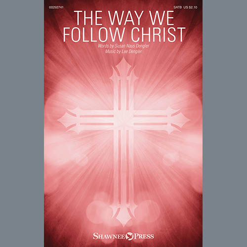 Lee Dengler The Way We Follow Christ profile image