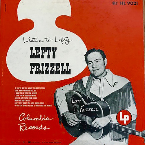 Lefty Frizzell If You've Got The Money (I've Got Th profile image