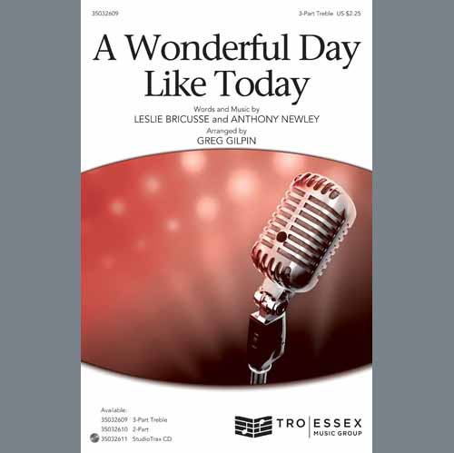 Leslie Bricusse & Anthony Newley A Wonderful Day Like Today (arr. Gre profile image