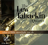 Lew Tabackin picture from What A Little Moonlight Can Do released 04/24/2024