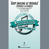 Lewis E. Gensler picture from Keep Smiling At Trouble (Trouble's A Bubble) (arr. Kirby Shaw) released 08/08/2023