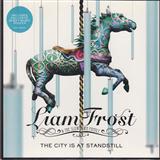 Liam Frost & The Slowdown Family picture from The City Is At A Standstill released 11/07/2008