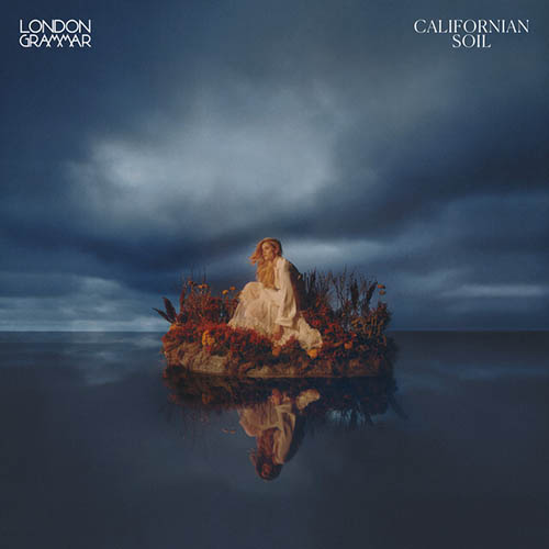 London Grammar Californian Soil profile image