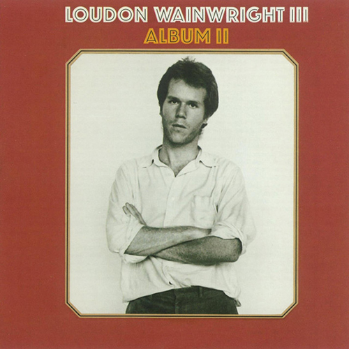 Loudon Wainwright III Motel Blues profile image