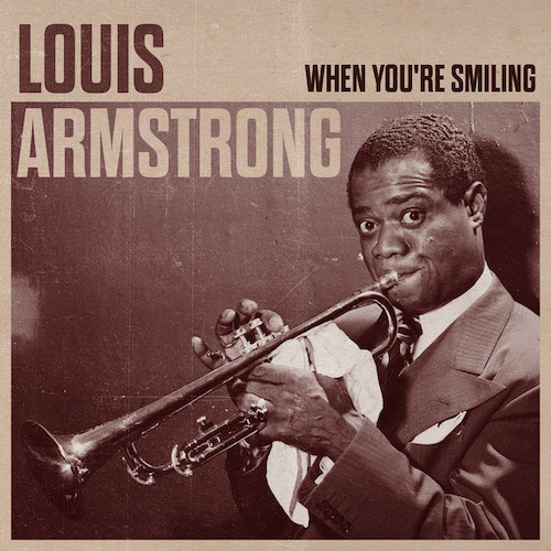 Louis Armstrong When You're Smiling (The Whole World profile image