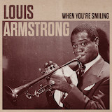 Louis Armstrong picture from When You're Smiling (The Whole World Smiles With You) released 10/14/2009
