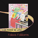 Luis Ponce de León picture from Falsos Folklores released 12/21/2022