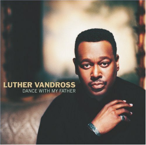 Luther Vandross Dance With My Father profile image