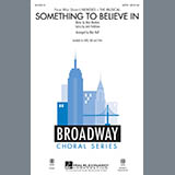 Alan Menken picture from Something To Believe In (arr. Mac Huff) released 11/26/2012