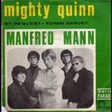 Manfred Mann picture from Quinn The Eskimo (The Mighty Quinn) released 05/29/2003