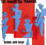 The Manhattan Transfer picture from Spice Of Life released 05/24/2002